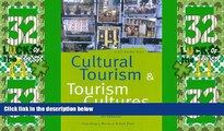 Buy NOW  Cultural Tourism   Tourism Cultures: The Business of Mediating Experiences in Copenhagen