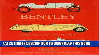 Best Seller Bentley - Fifty Years of the Marque Free Read