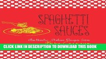 Best Seller Spaghetti Sauces: Authentic Italian Recipes from Biba Caggiano Free Read