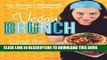 Ebook Vegan Brunch: Homestyle Recipes Worth Waking Up For--From Asparagus Omelets to Pumpkin