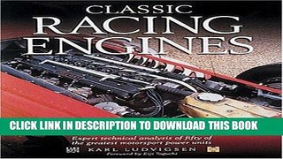 Best Seller Classic Racing Engines: Design, Development and Performance of the World s Top