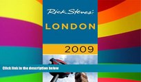 Must Have  Rick Steves  London 2009  Most Wanted