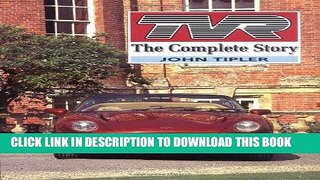 Best Seller TVR: The Complete Story (Crowood AutoClassic) Free Read