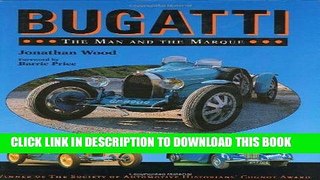 Ebook Bugatti: The Man and the Marque Free Read