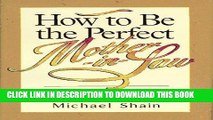 [PDF] How to Be the Perfect Mother-In-Law Full Colection