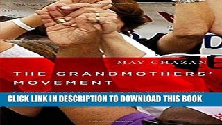 [PDF] The Grandmothers  Movement: Solidarity and Survival in the Time of AIDS Popular Online