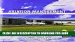 Ebook Essentials of Aviation Management: A Guide for Aviation Service Businesses Free Read
