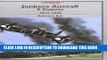 Ebook Junkers Aircraft and Engines 1913-1945 (Putnam Aviation) Free Read