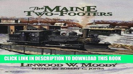 Best Seller The Maine Two-Footers Free Read