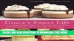 Best Seller Grace s Sweet Life: Homemade Italian Desserts from Cannoli, Tiramisu, and Panna Cotta