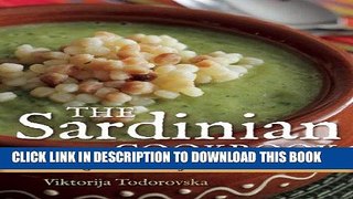 Best Seller The Sardinian Cookbook: The Cooking and Culture of a Mediterranean Island Free Read