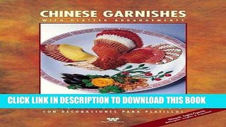 Ebook Chinese Garnishes with Platter Arrangement (Wei-Chuan Cookbook) Free Read