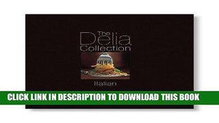 Best Seller The Delia Collection: Italian Free Read