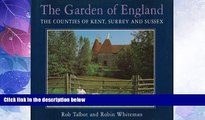 Big Sales  The Garden of England: The Counties of Kent, Surrey and Sussex (Country Series)  READ