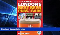 Ebook Best Deals  The CAMRA Guide to London s Best Beer, Pubs   Bars  Buy Now