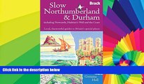 Ebook deals  Slow Northumberland   Durham: Including Newcastle, Hadrian s Wall and the Coast