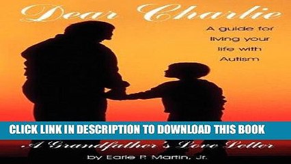 [PDF] Dear Charlie: A Grandfather s Love Letter Full Colection