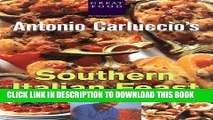 Ebook Antonio Carluccio s Southern Italian Feast Free Read