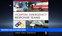 Download Hospital Emergency Response Teams: Triage for Optimal Disaster Response FullBest Ebook