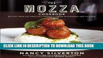 Ebook The Mozza Cookbook: Recipes from Los Angeles s Favorite Italian Restaurant and Pizzeria Free