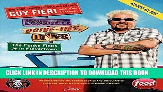 Best Seller Diners, Drive-Ins, and Dives: The Funky Finds in Flavortown: America s Classic Joints