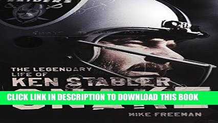 Read Now Snake: The Legendary Life of Ken Stabler PDF Book