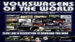 Ebook Volkswagens of the World: A Comprehensive Guide to Volkswagens Not Build in Germany-  the