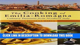 Best Seller The Cooking of Emilia Romagna: Culinary Treasures from Northern Italy (Hippocrene
