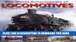 Ebook The World Encyclopedia of Locomotives: A Complete Guide to the World s Most Fabulous