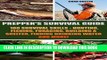 Read Now Prepper s Survival Guide: 100 Survival Skills - Hunting, Fishing, Foraging, Building a