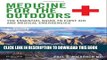 Read Now Medicine for the Outdoors: The Essential Guide to First Aid and Medical Emergencies, 6e