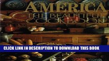 Ebook America The Beautiful Cookbook (Authentic Recipes From the United States of America) Free