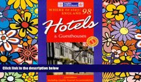 Must Have  Where to Stay England 98: Hotels   Guesthouses (Annual)  Most Wanted