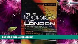 Best Buy Deals  The Bookshops of London: The Comprehensive Guide for Book Lovers in and Around