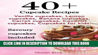 Ebook 40 Cupcake Recipes: Cupcakes Recipe Book Free Download