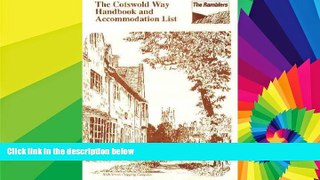 Must Have  The Cotswold Way Handbook and Accommodation List (Walkabout)  Full Ebook