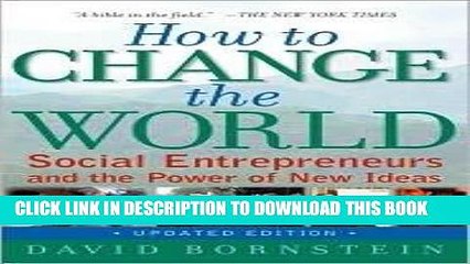 [PDF] Epub How to Change the World: Social Entrepreneurs and the Power of New Ideas, Updated