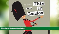 Big Sales  This is London 2017 Wall Calendar  Premium Ebooks Best Seller in USA