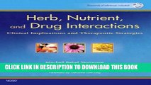 Read Now Herb, Nutrient, and Drug Interactions: Clinical Implications and Therapeutic Strategies,
