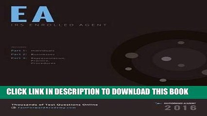 [PDF] FREE IRS Enrolled Agent Exam Study Guide 2016-2017 [Download] Online