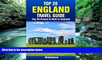 READ NOW  Top 20 Places to Visit in England - Top 20 England Travel Guide (Includes London,