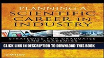 [PDF] Epub Planning a Scientific Career in Industry: Strategies for Graduates and Academics Full