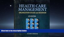 PDF Health Care Management: Organization Design   Behavior (Delmar Series in Health Services