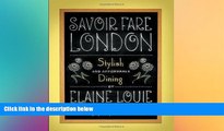 Must Have  Savoir Fare London: Stylish and Affordable Dining (Savoir Fare Guides)  Most Wanted