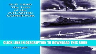 Ebook N. P. 1840 The Loss of the Atlantic Conveyor Free Read