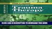 Read Now Principles of Trauma Therapy: A Guide to Symptoms, Evaluation, and Treatment ( DSM-5