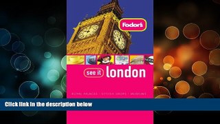 Best Buy Deals  Fodor s See It London, 2nd Edition  Full Ebooks Best Seller