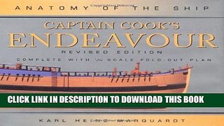 Ebook Captain Cook s Endeavor (Anatomy of the Ship) Free Read