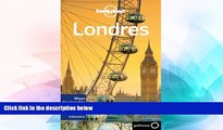 Ebook deals  Lonely Planet Londres (Travel Guide) (Spanish Edition)  Full Ebook