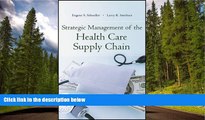 Read Strategic Management of the Health Care Supply Chain FullBest Ebook